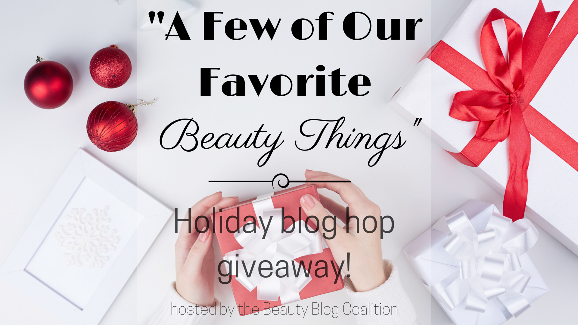 -A Few of Our Favorite Beauty Things- (3)