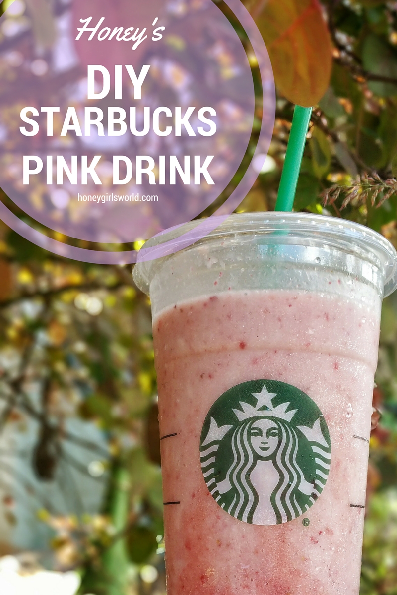 DIY Starbuck s Pink Drink Honeygirlsworld Hawaii Lifestyle Blog
